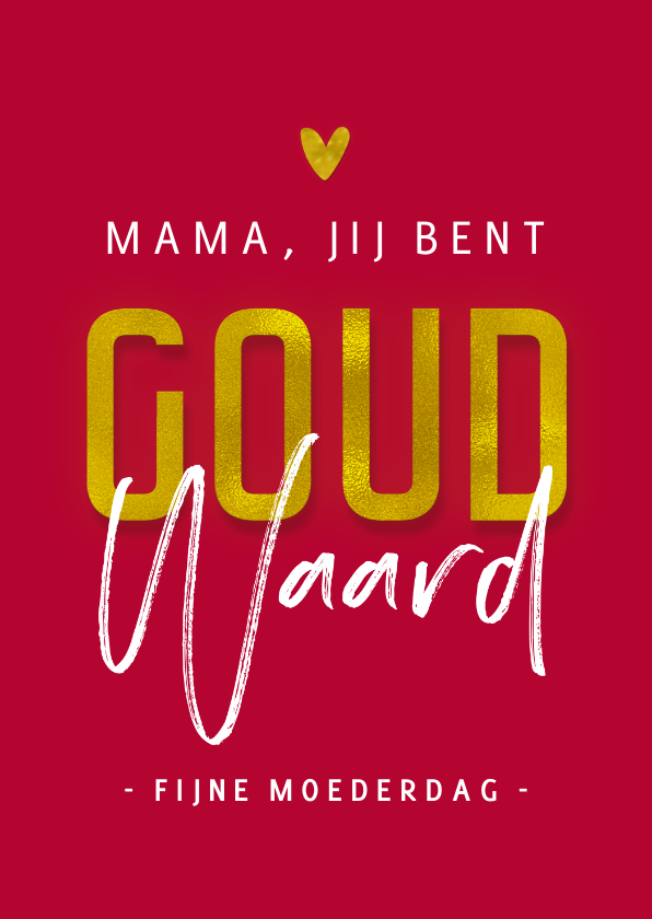 Moederdag kaarten - Moederdagkaart mama jij bent goud waard hartje