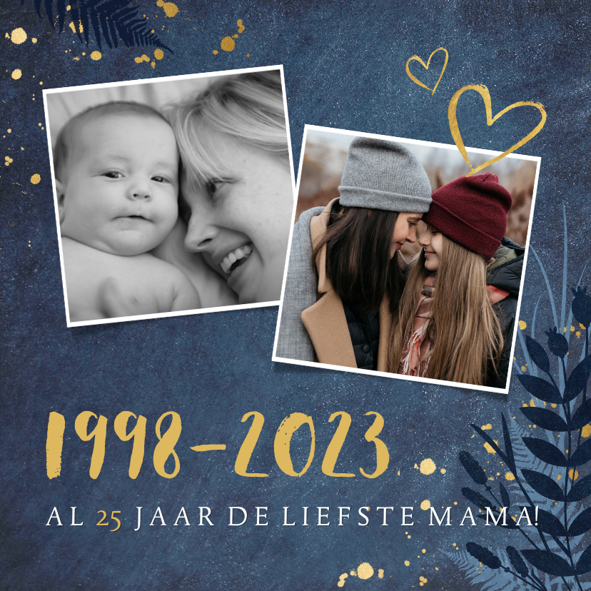 Moederdagkaart met jaartallen - al X jaar mijn lieve mama - Moederdag kaarten Moederdag kaarten - Moederdagkaart met jaartallen - al X jaar mijn lieve mama