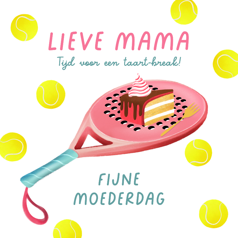 Moederdag kaarten - Moederdagkaart met padelracket en een taartje
