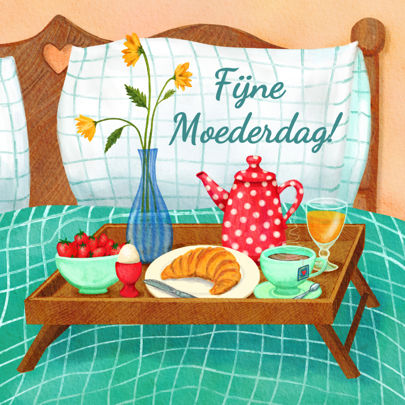 Moederdag kaarten - Moederdagkaart ontbijtje op bed