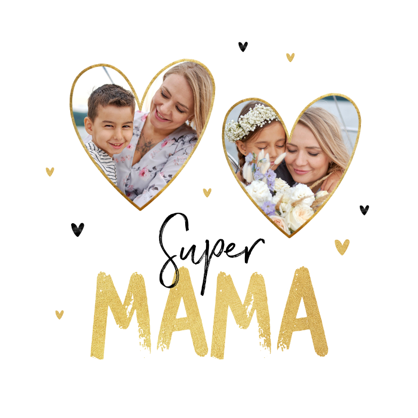 Moederdagkaart super mama hartjes liefde - Moederdag kaarten Moederdag kaarten - Moederdagkaart super mama hartjes liefde