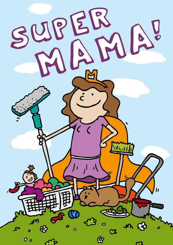 Moederdagkaart superheld mama! - Moederdag kaarten Moederdag kaarten - Moederdagkaart superheld mama!