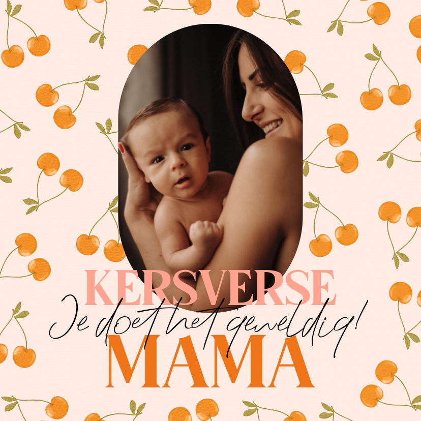 Moederdag kaarten - Trendy moederdagkaart kersverse mama kersen foto