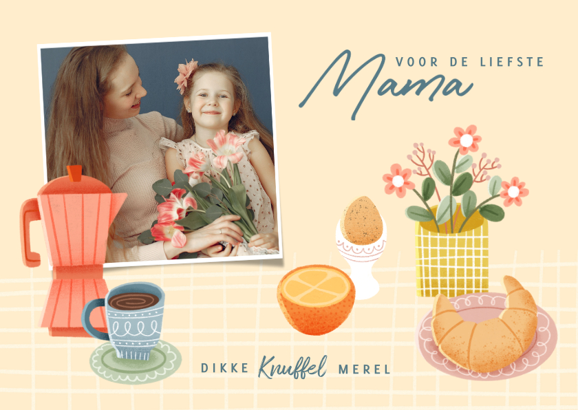 Vrolijke moederdag kaart met ontbijtje, bloemen en foto - Moederdag kaarten Moederdag kaarten - Vrolijke moederdag kaart met ontbijtje, bloemen en foto