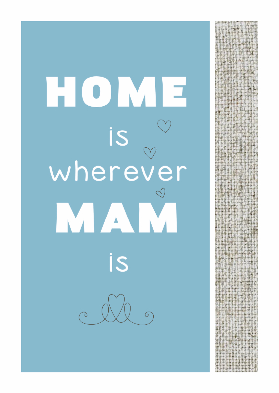 Wherever Mam is - Moederdag kaarten Moederdag kaarten - Wherever Mam is