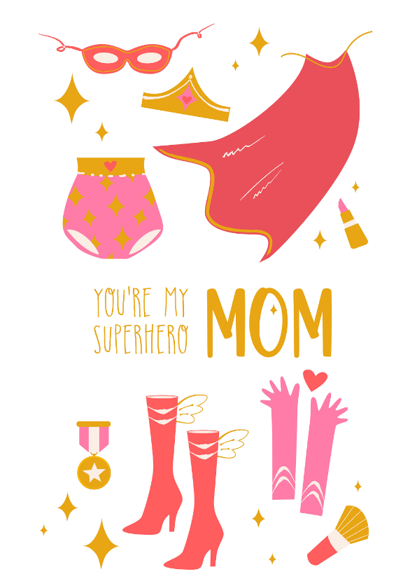 You're my superhero mom moederdag kaart - Moederdag kaarten Moederdag kaarten - You're my superhero mom moederdag kaart