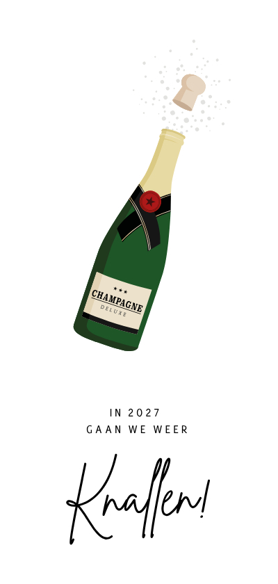 Nieuwjaarskaarten - Grappige nieuwjaarskaart champagne - knallen in 2027