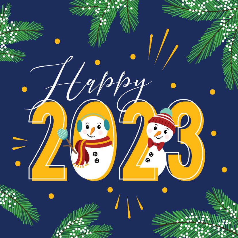 Happy 2023 met deze gezellige sneeuwpoppen - Nieuwjaarskaarten Nieuwjaarskaarten - Happy 2023 met deze gezellige sneeuwpoppen