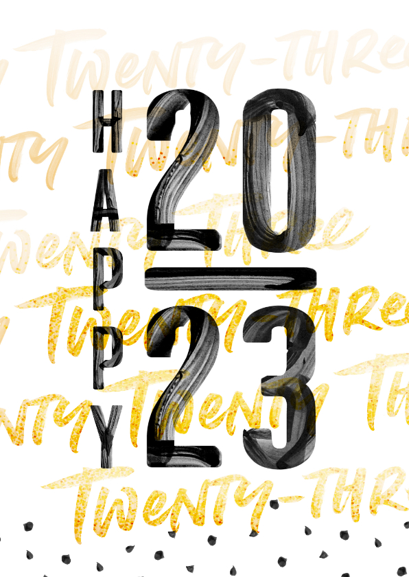 Nieuwjaarskaarten - Happy 2023 verf letters