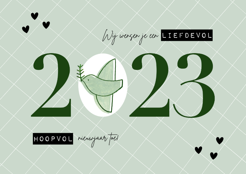 Nieuwjaarskaarten - Hippe nieuwjaarskaart duifje liefdevol & hoopvol 2023
