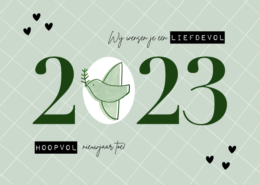 Hippe nieuwjaarskaart duifje liefdevol & hoopvol 2023 - Nieuwjaarskaarten Nieuwjaarskaarten - Hippe nieuwjaarskaart duifje liefdevol & hoopvol 2023