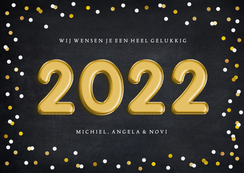 Hippe nieuwjaarskaart met confetti en folieballon 2022 - Nieuwjaarskaarten Nieuwjaarskaarten - Hippe nieuwjaarskaart met confetti en folieballon 2022