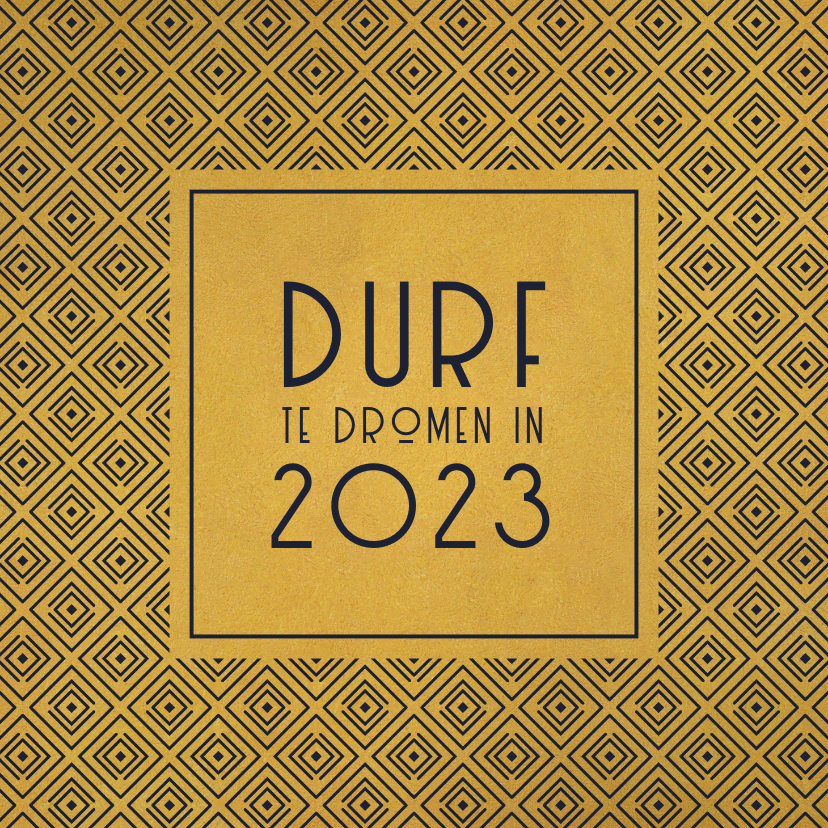 Nieuwjaar Durf te dromen in 2023 - Nieuwjaarskaarten Nieuwjaarskaarten - Nieuwjaar Durf te dromen in 2023