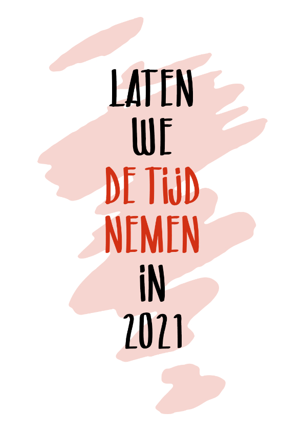Nieuwjaar Laten we de tijd nemen in 2020 - Nieuwjaarskaarten Nieuwjaarskaarten - Nieuwjaar Laten we de tijd nemen in 2020