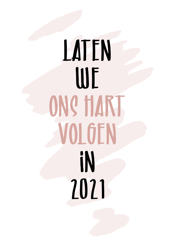 Nieuwjaar Laten we ons hart volgen - Nieuwjaarskaarten Nieuwjaarskaarten - Nieuwjaar Laten we ons hart volgen