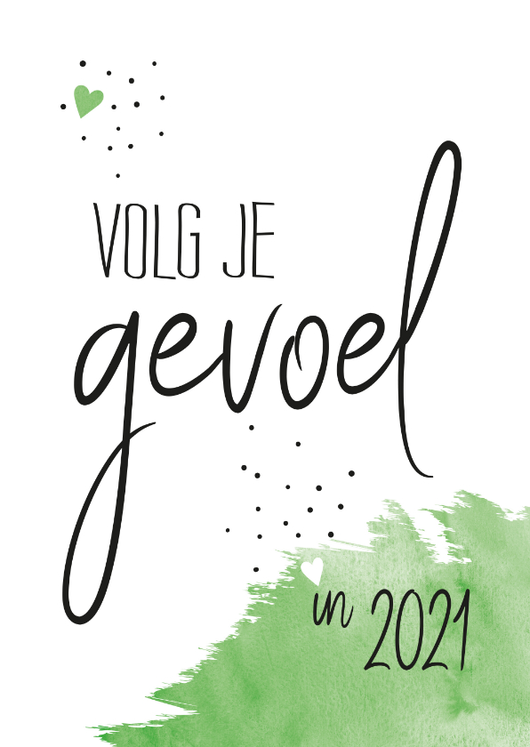 Nieuwjaar Volg je gevoel - Nieuwjaarskaarten Nieuwjaarskaarten - Nieuwjaar Volg je gevoel