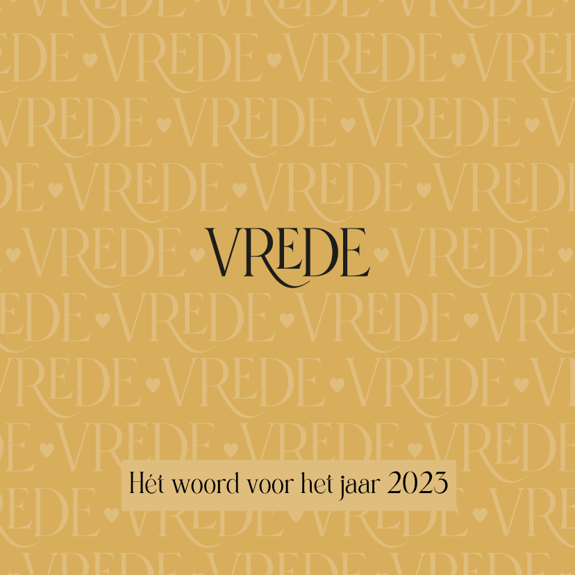 Nieuwjaar Vrede is hét woord voor 2023 - Nieuwjaarskaarten Nieuwjaarskaarten - Nieuwjaar Vrede is hét woord voor 2023