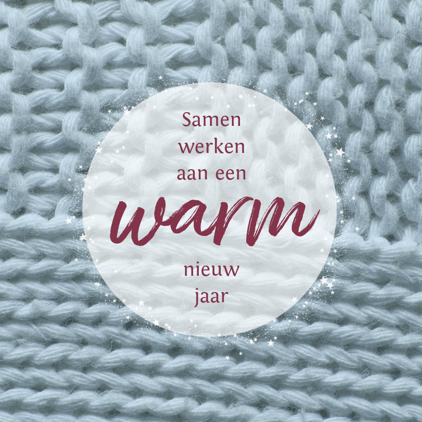 Nieuwjaar warm 2019 - Nieuwjaarskaarten Nieuwjaarskaarten - Nieuwjaar warm 2019