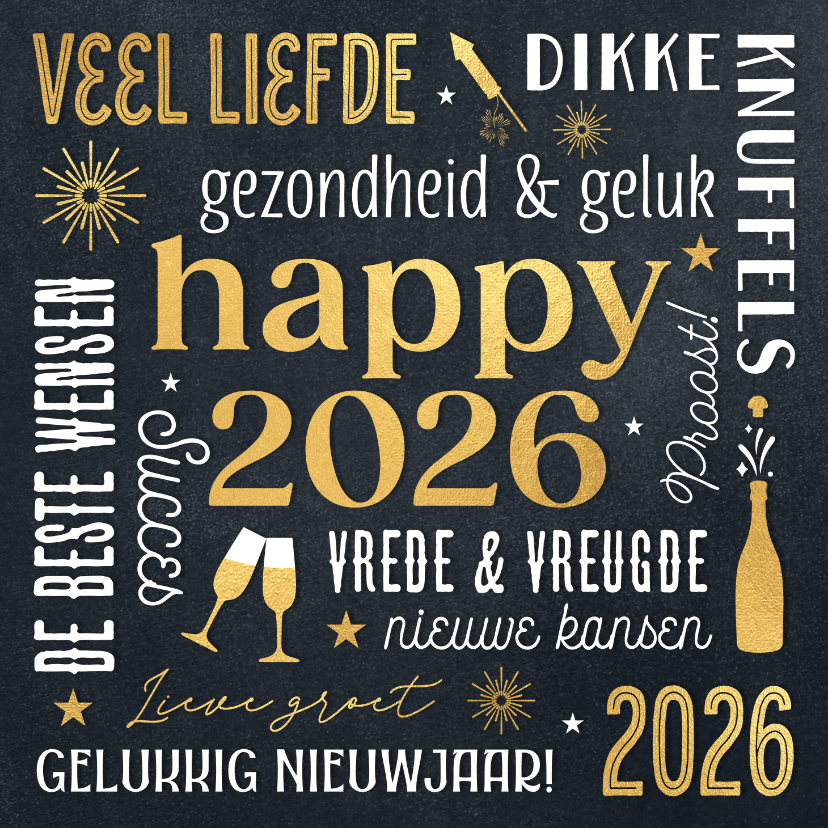 Nieuwjaars kaart 2026 wensen - Nieuwjaarskaarten Nieuwjaarskaarten - Nieuwjaars kaart 2026 wensen