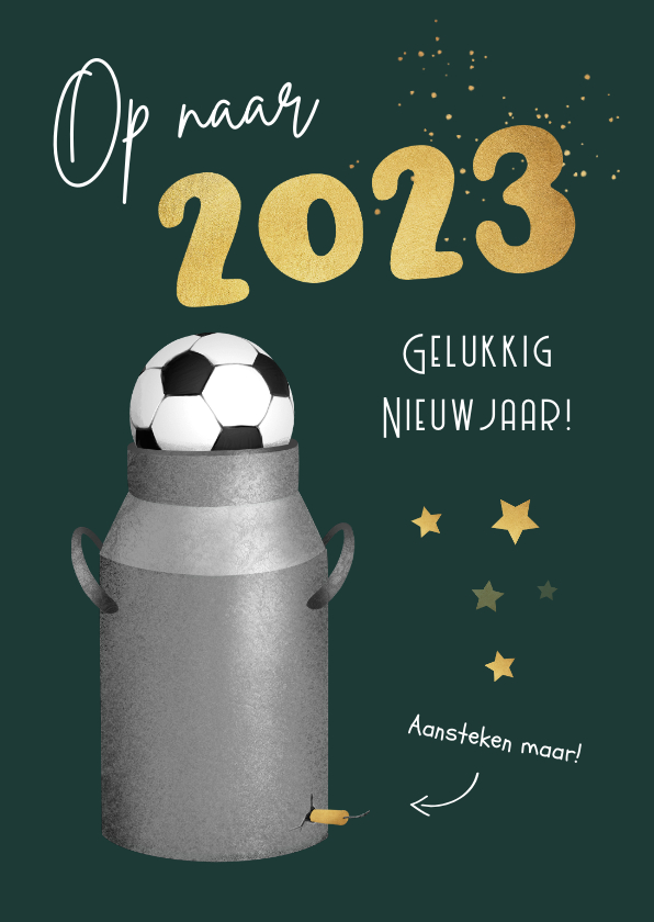 Nieuwjaarskaart 2023 carbid schieten vuurwerk sterren goud - Nieuwjaarskaarten Nieuwjaarskaarten - Nieuwjaarskaart 2023 carbid schieten vuurwerk sterren goud