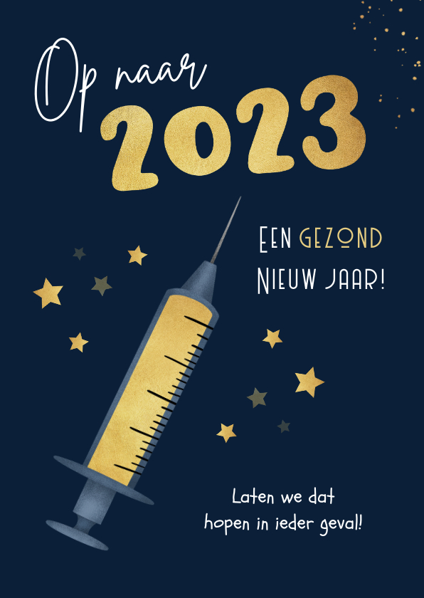 Nieuwjaarskaarten - Nieuwjaarskaart 2023 corona vaccin sterren gezond goud