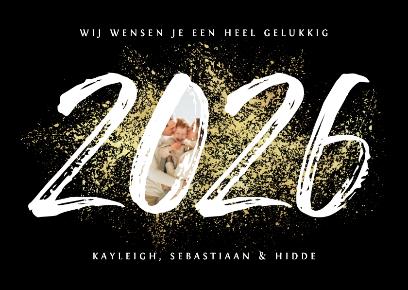 Nieuwjaarskaart 2026 stijlvol goud spetters vuurwerk - Nieuwjaarskaarten Nieuwjaarskaarten - Nieuwjaarskaart 2026 stijlvol goud spetters vuurwerk