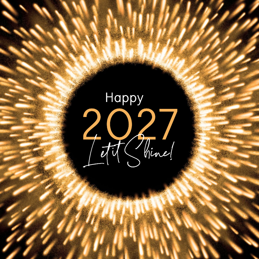 Nieuwjaarskaarten - Nieuwjaarskaart 2027 Let it Shine