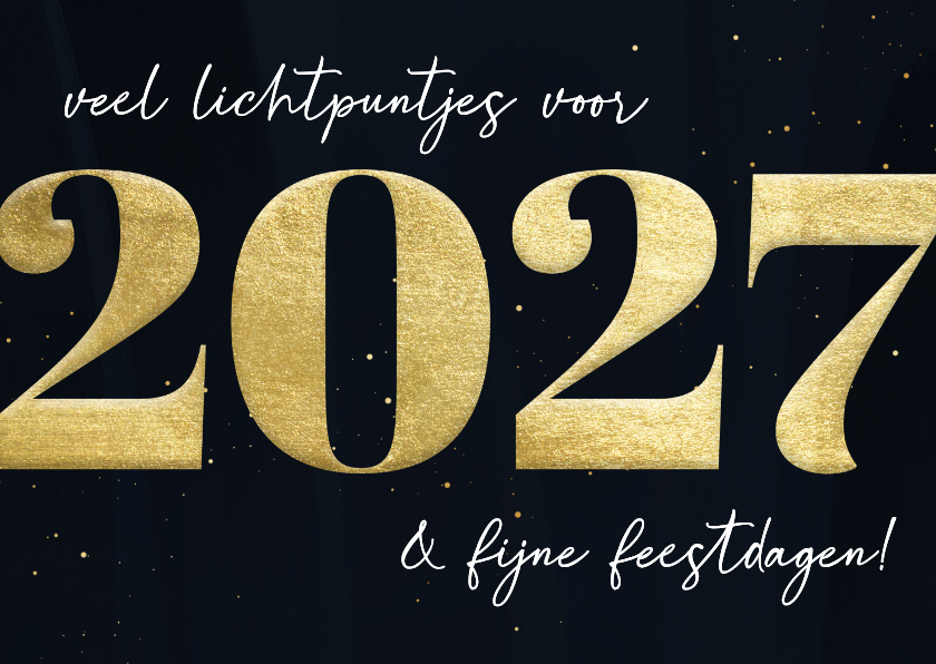 Nieuwjaarskaart 2027 met lichtpuntjes - Nieuwjaarskaarten Nieuwjaarskaarten - Nieuwjaarskaart 2027 met lichtpuntjes