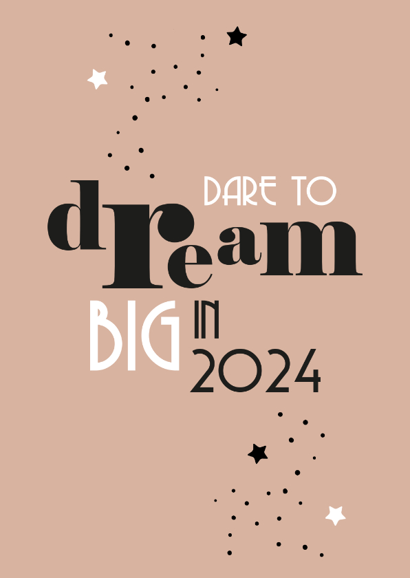 Nieuwjaarskaart 'Dare to dream' - Nieuwjaarskaarten Nieuwjaarskaarten - Nieuwjaarskaart 'Dare to dream'