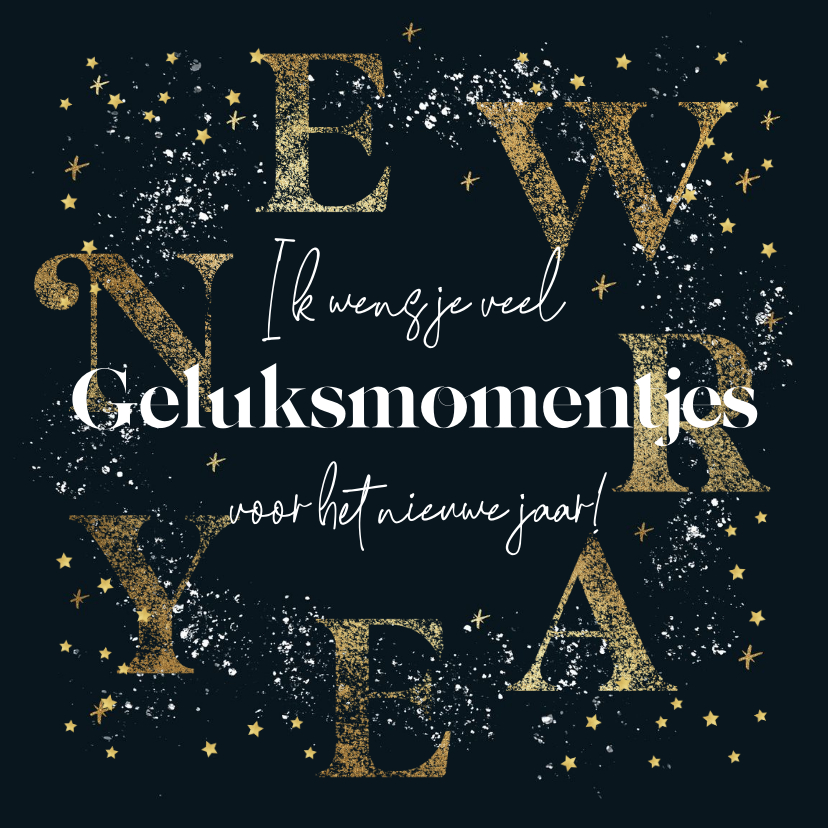 Nieuwjaarskaart geluksmomentjes sterren goud stijlvol - Nieuwjaarskaarten Nieuwjaarskaarten - Nieuwjaarskaart geluksmomentjes sterren goud stijlvol