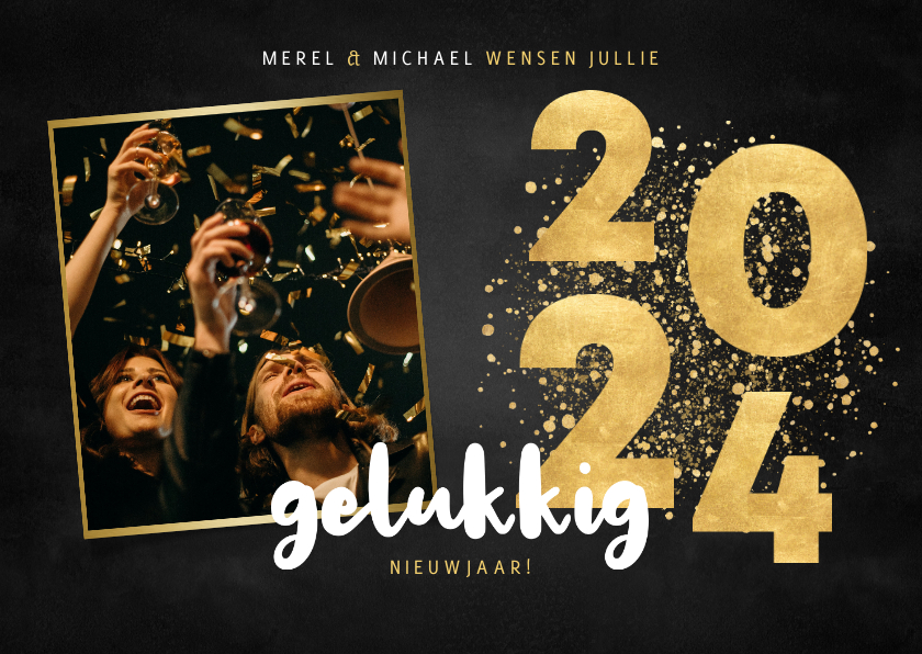 Nieuwjaarskaart gouden 2024, grote foto Kaartje2go