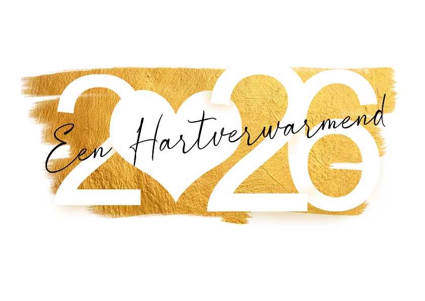 Nieuwjaarskaart hartverwarmend 2026 goud - Nieuwjaarskaarten Nieuwjaarskaarten - Nieuwjaarskaart hartverwarmend 2026 goud