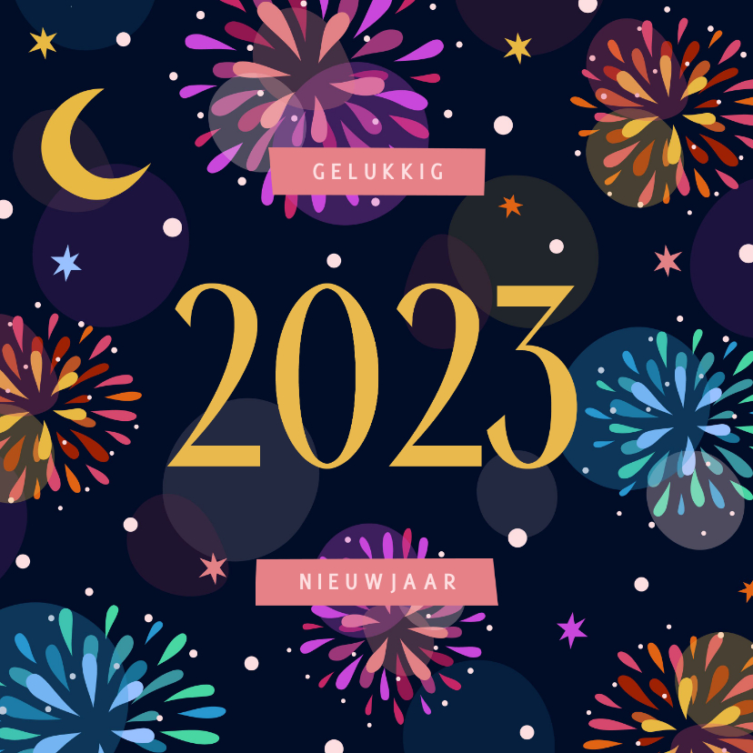 Nieuwjaarskaart kleurrijk vuurwerk 2023 - Nieuwjaarskaarten Nieuwjaarskaarten - Nieuwjaarskaart kleurrijk vuurwerk 2023