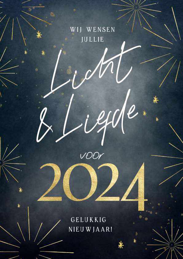 Nieuwjaarskaarten - Nieuwjaarskaart licht liefde goud vuurwerk 2024 