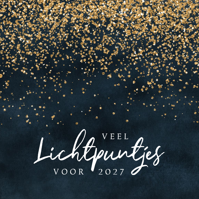 Nieuwjaarskaart lichtpuntjes goud moeilijke tijd - Nieuwjaarskaarten Nieuwjaarskaarten - Nieuwjaarskaart lichtpuntjes goud moeilijke tijd