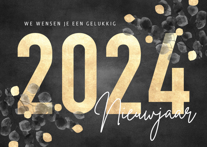 Nieuwjaarskaart met grote, gouden 2023 en eucalyptus - Nieuwjaarskaarten Nieuwjaarskaarten - Nieuwjaarskaart met grote, gouden 2023 en eucalyptus