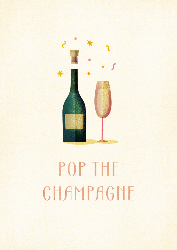 Nieuwjaarskaart pop the champagne eenvoudig - Nieuwjaarskaarten Nieuwjaarskaarten - Nieuwjaarskaart pop the champagne eenvoudig