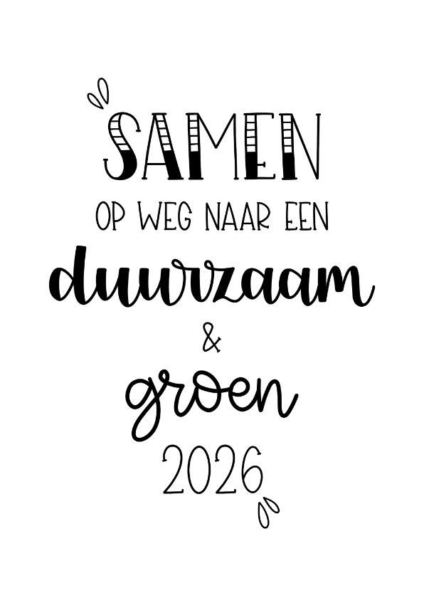 Nieuwjaarskaart samen op weg naar een groen & duurzaam 2026 - Nieuwjaarskaarten Nieuwjaarskaarten - Nieuwjaarskaart samen op weg naar een groen & duurzaam 2026