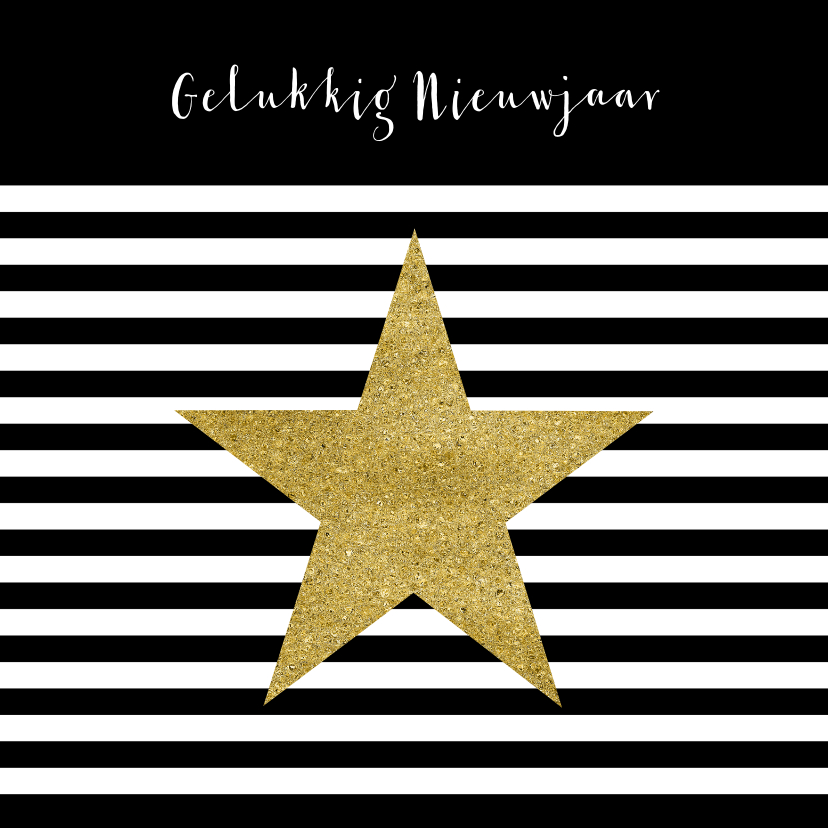 Nieuwjaarskaart zwart wit goud - Nieuwjaarskaarten Nieuwjaarskaarten - Nieuwjaarskaart zwart wit goud