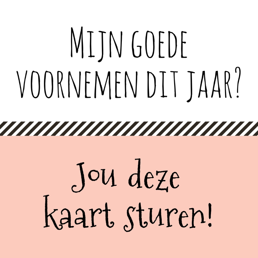 Nieuwjaarskaartje Voornemen - WW - Nieuwjaarskaarten Nieuwjaarskaarten - Nieuwjaarskaartje Voornemen - WW