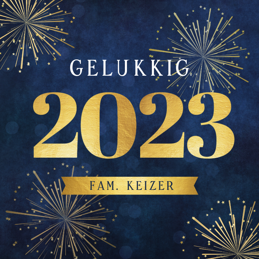 Stijlvolle nieuwjaarskaart met jaartal 2023 en goud vuurwerk - Nieuwjaarskaarten Nieuwjaarskaarten - Stijlvolle nieuwjaarskaart met jaartal 2023 en goud vuurwerk