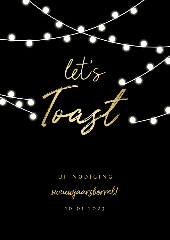 Nieuwjaarskaarten - Uitnodiging nieuwjaarsborrel 'let's toast' en lampjes