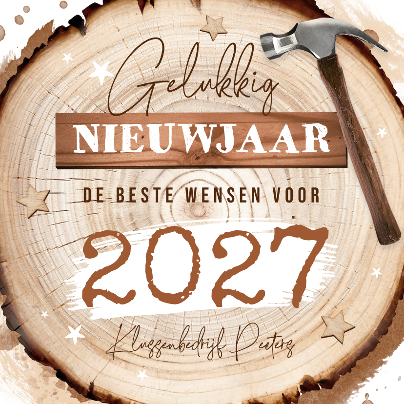 Nieuwjaarskaarten - Zakelijke nieuwjaarskaart bouwbedrijf klussen hout boomstam
