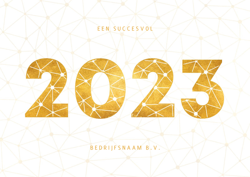 Zakelijke nieuwjaarskaart gouden 2023 verbinding thema - Nieuwjaarskaarten Nieuwjaarskaarten - Zakelijke nieuwjaarskaart gouden 2023 verbinding thema