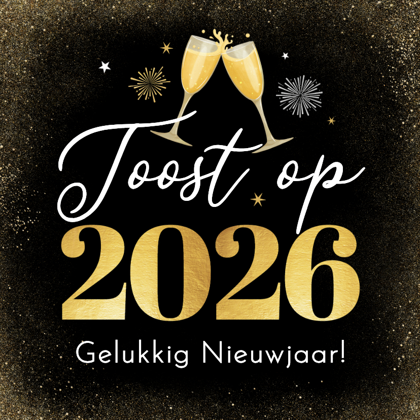 Zakelijke nieuwjaarskaart toost 2026 vuurwerk borrel sterren - Nieuwjaarskaarten Nieuwjaarskaarten - Zakelijke nieuwjaarskaart toost 2026 vuurwerk borrel sterren