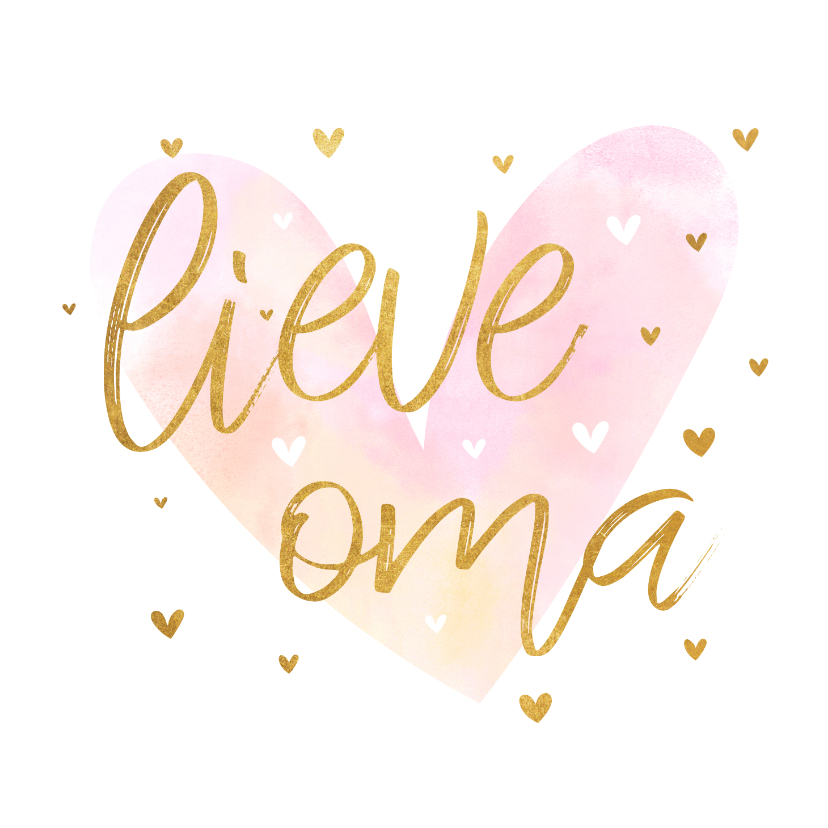 Oma kaartje met waterverf hart en gouden tekst - Opa en Oma kaarten Opa en Oma kaarten - Oma kaartje met waterverf hart en gouden tekst
