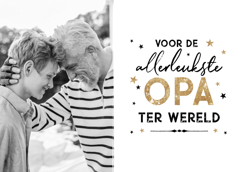 Opa en Oma kaarten - Opa kaart allerleukste opa van de wereld sterren foto