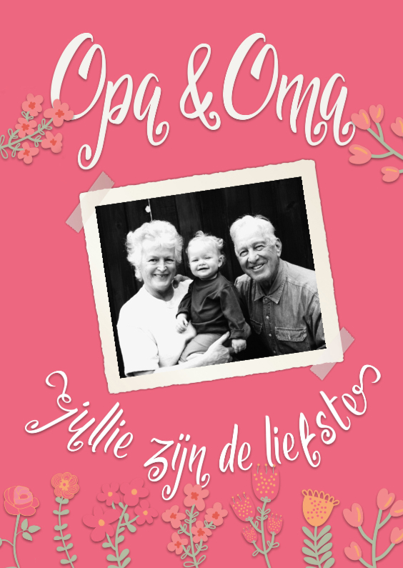 Opa en Oma kaarten - Opa & oma: jullie zijn de liefste