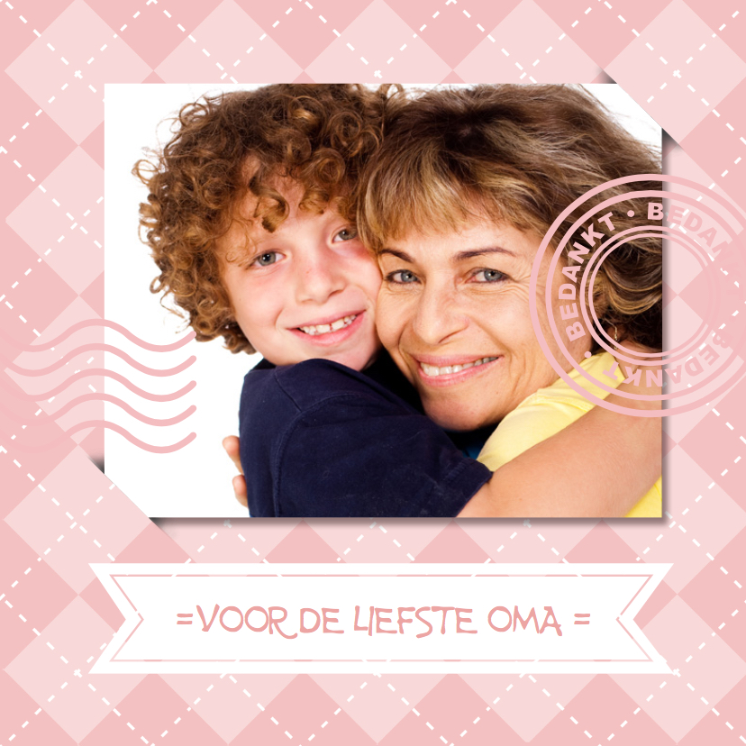 Voor de liefste oma - bedankt - Opa en Oma kaarten Opa en Oma kaarten - Voor de liefste oma - bedankt