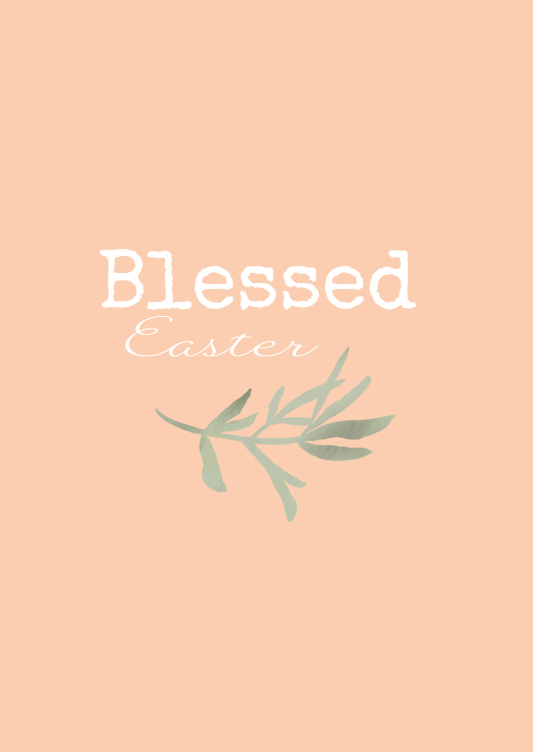 Paaskaart blessed easter - Paaskaarten Paaskaarten - Paaskaart blessed easter